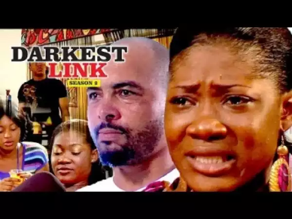 Video: DARKEST LINK 2 (MERCY JOHNSON) | 2018 Latest Nollywood Movies